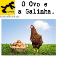 O Ovo E A Galinha
