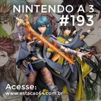 Nintendo a 3 #193 - Byleth em Smash Bros. Ultimate e Tokyo Mirage Sessions #FE Encore