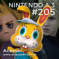 Nintendo a 3 #205 - Eventos de Páscoa e Remake dos Sonhos