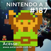 Nintendo a 3 #187 - Link em Super Mario Maker 2 e ports de jogos de PC