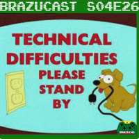 Xbox Brazucast S04E28 – Problemas Tecnicos