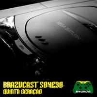 Xbox Brazucast S04E30 – 5ª Geracao de Consoles