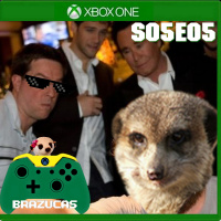 Xbox Brazucast S05E05 – Boteco Suricato