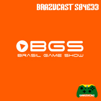 Xbox Brazucast S04 E33 – Expectativas para a BGS2019