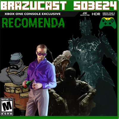 Xbox Brazucast