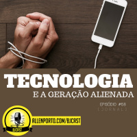 68 [Jornal] Tecnologia E A Geracao Alienada
