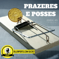 76 [Biblia] Ec 2 Prazeres e Posses