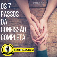 62 [Caneta] Os 7 passos da confissão completa
