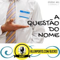 83 [Jornal] A questao do nome