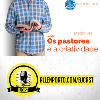 66 [Caneta] Os Pastores E A Criatividade