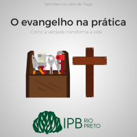 O evangelho na prática: Introdução à carta de Tiago