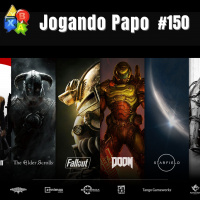 Jogando Papo Nº 150 – XBOX e Bethesda