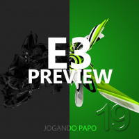 Jogando Papo Nº 19 – Pré-E3 e esclarecimentos da Microsoft