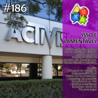 Jogando Papo Nº 186 – Activision Blizzard