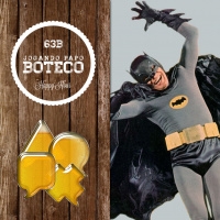 Jogando Papo Nº 63B – Boteco pós E3 e Batman