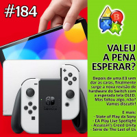 Jogando Papo Nº 184 – Nintendo Switch Oled Edition