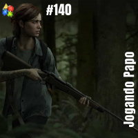 Jogando Papo Nº 140 – Vazamento TLOU 2, AC Valhalla e mais…