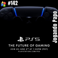 Jogando Papo Nº 142 – A “Cara” do Playstation 5
