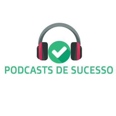 Podcast De Sucesso