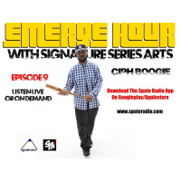 The Emerge Hour With Signature Series Arts  Spate Media Episode 9