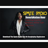 Spate Radio x ReverbNation Hour Featuring Adrian Truth, King Klio and more