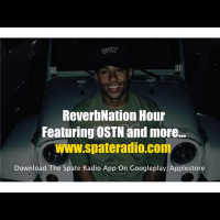 ReverbNation Hour Featuring OSTN and more...Curated by Antoine King