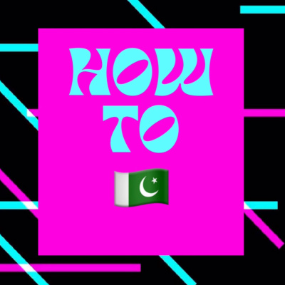 How To Pakistan