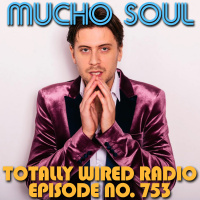 Episode 753: Mucho Soul Show No. 753