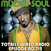 Episode 712: Mucho Soul Show No. 712