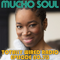 Episode 713: Mucho Soul Show No. 713