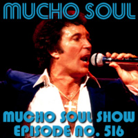 Mucho Soul Show No. 516