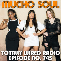 Episode 745: Mucho Soul Show No. 745