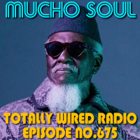 Episode 674: Mucho Soul Show No. 675