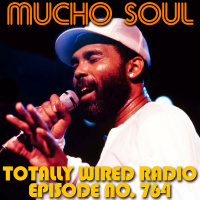 Episode 764: Mucho Soul Show No. 764