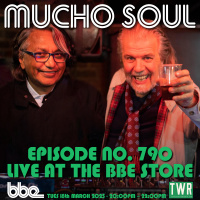 Episode 790: Mucho Soul Show No. 790