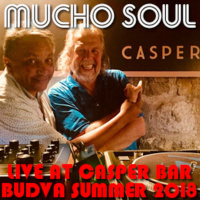 Mucho Soul LIVE at Casper Bar Budva 2018 - Solar Radio Broadcast 16.09.18