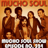 Mucho Soul Show No. 524