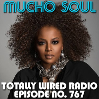 Episode 767: Mucho Soul Show No. 767
