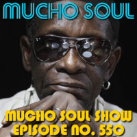 Mucho Soul Show No. 550