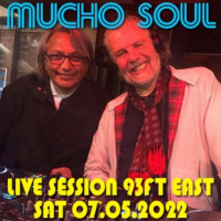 Episode 658: Mucho Soul Live @ Makin Moves 93ft East May 2022