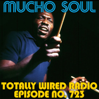 Episode 723: Mucho Soul Show No. 723