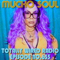 Episode 655: Mucho Soul Show No. 655