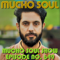 Episode 650: Mucho Soul Show No. 649