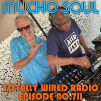 Episode 711: Mucho Soul Show No. 711