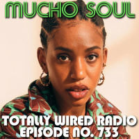 Episode 733: Mucho Soul Show No. 733