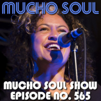 Mucho Soul Show No. 565