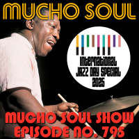Episode 795: Mucho Soul Show No. 795