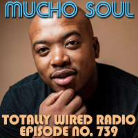 Episode 739: Mucho Soul Show No. 739