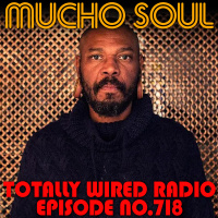 Episode 718: Mucho Soul Show No. 718