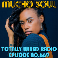 Episode 670: Mucho Soul Show No. 669